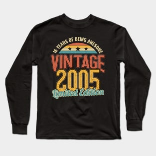 16th Birthday 16 Years of Being Awesome 2005 Long Sleeve T-Shirt